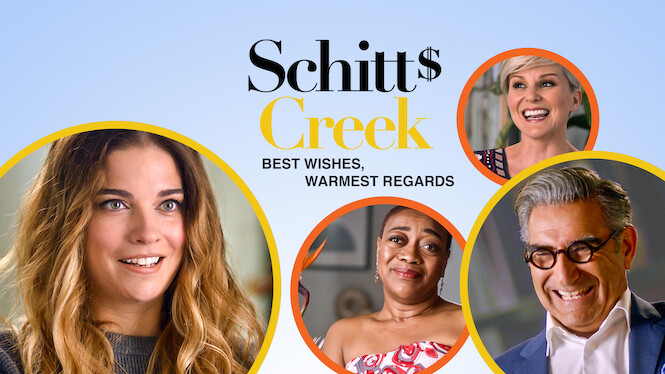 Best Wishes, Warmest Regards: A Schitt's Creek Farewell