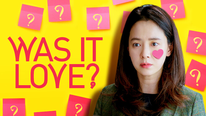 Was It Love?