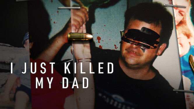 I Just Killed My Dad