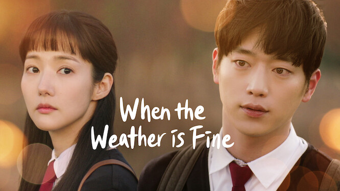 When the Weather Is Fine