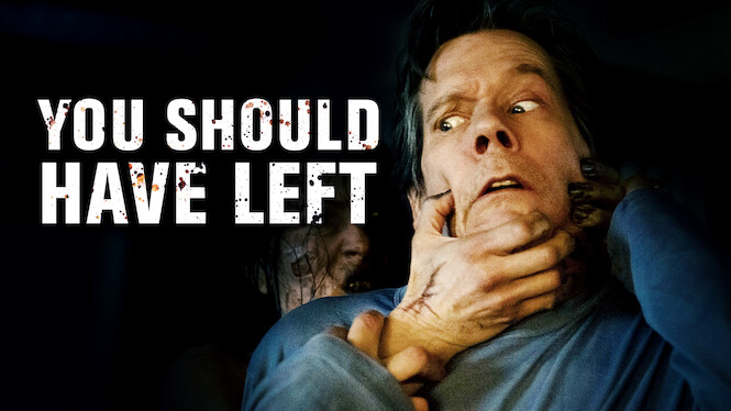 You Should Have Left