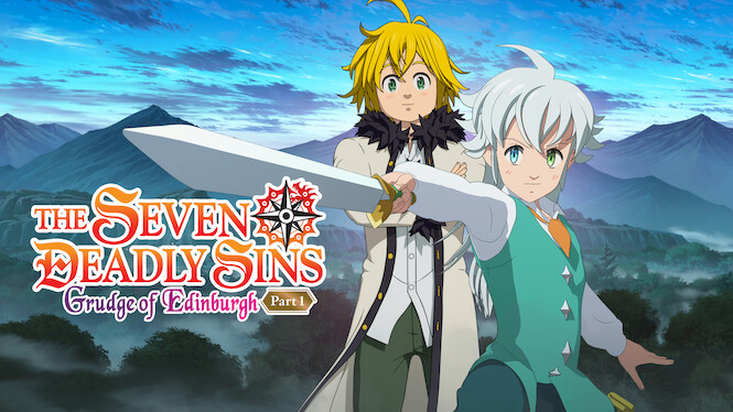 The Seven Deadly Sins: Grudge of Edinburgh Part 1