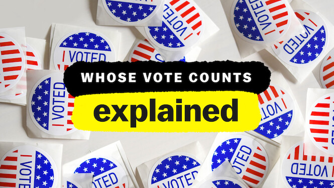 Whose Vote Counts, Explained
