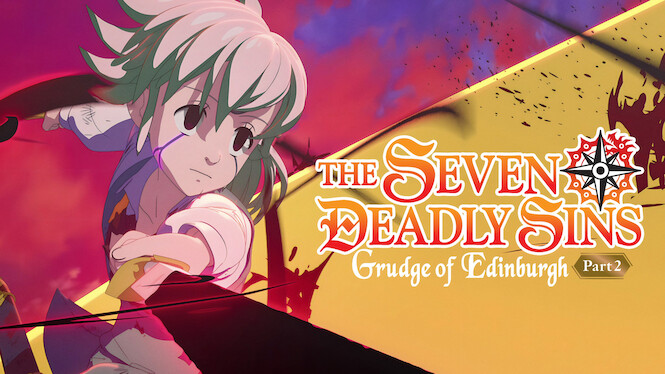 The Seven Deadly Sins: Grudge of Edinburgh Part 2