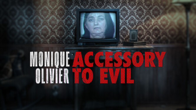 Monique Olivier: Accessory to Evil