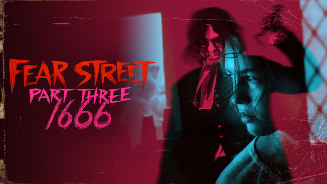 Fear Street: Part Three - 1666