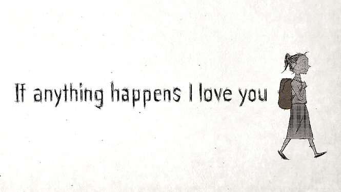 If Anything Happens I Love You