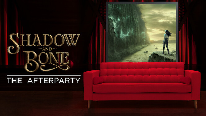 Shadow and Bone - The Afterparty