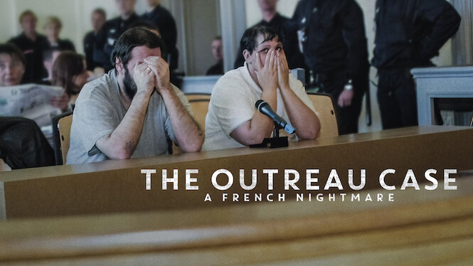 The Outreau Case: A French Nightmare