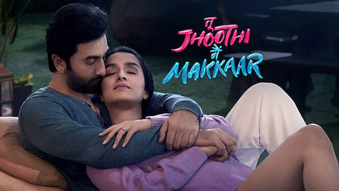 Tu Jhoothi Main Makkaar