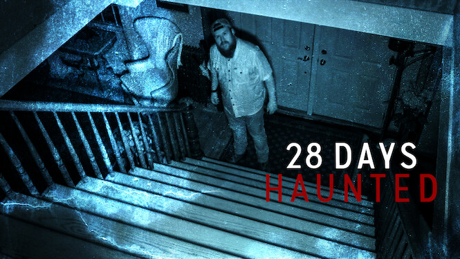 28 Days Haunted