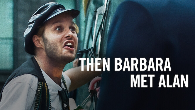 Then Barbara Met Alan