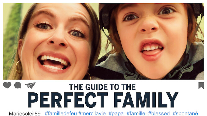 The Guide to the Perfect Family