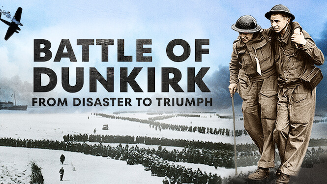 Battle of Dunkirk: From Disaster to Triumph