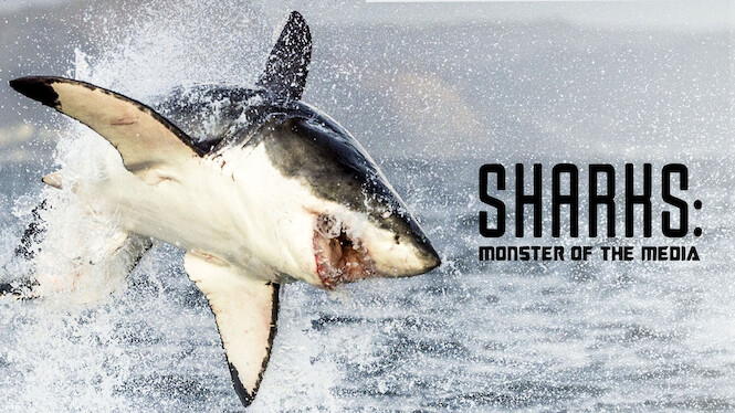 Sharks: Monster Of The Media