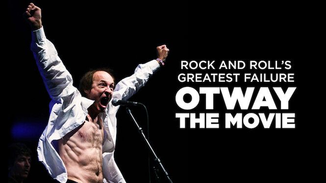 Rock and Roll's Greatest Failure: Otway the Movie