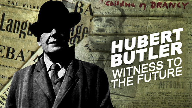 Hubert Butler: Witness To The Future