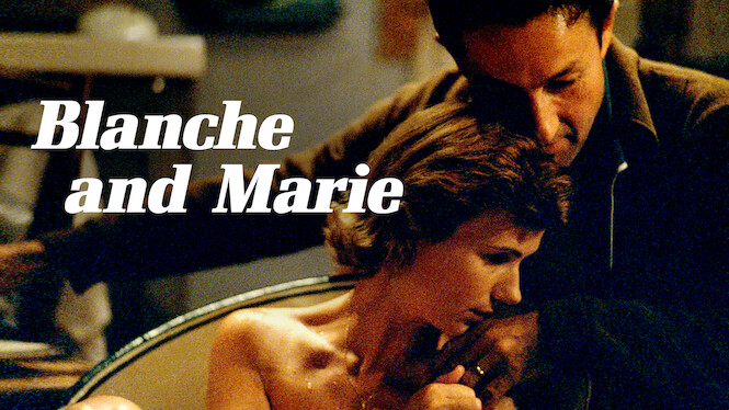 Blanche and Marie