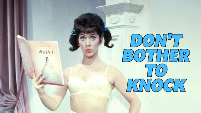 Don't Bother to Knock