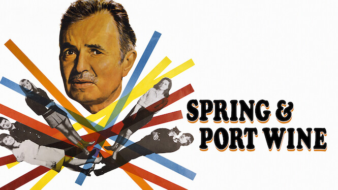 Spring and Port Wine