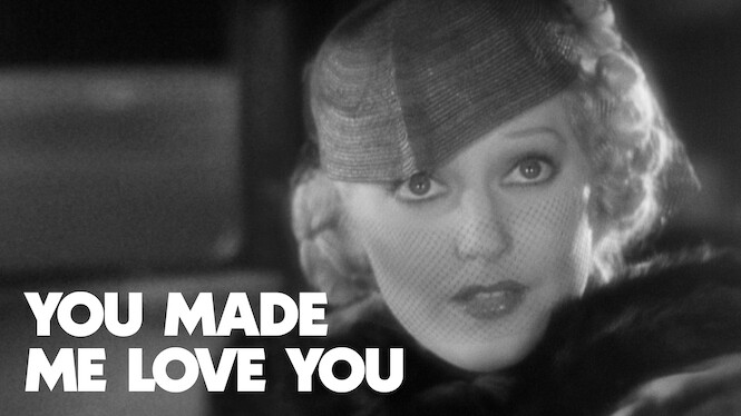 You Made Me Love You