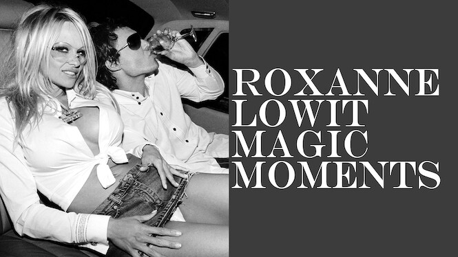 Roxanne Lowit Magic Moments