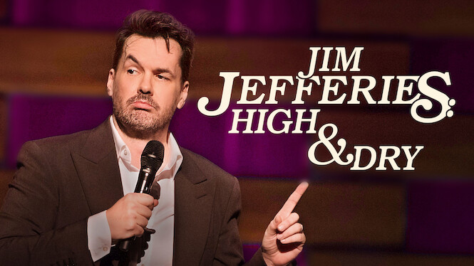 Jim Jefferies: High & Dry