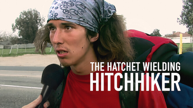 The Hatchet Wielding Hitchhiker
