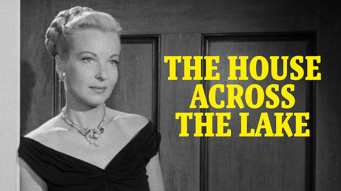 The House Across the Lake