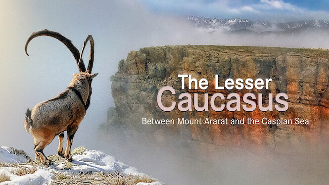The Lesser Caucasus – Between Mount Ararat and the Caspian Sea