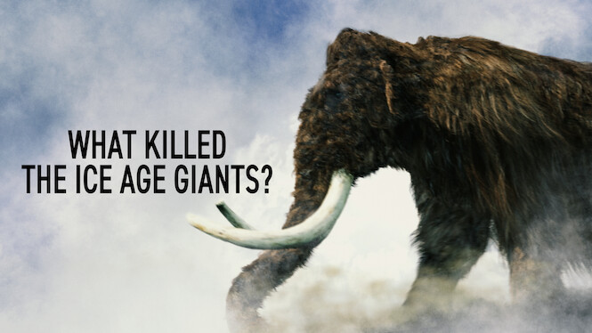 What Killed the Ice Age Giants?