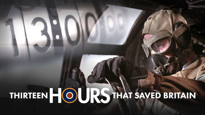 13 Hours that Saved Britain