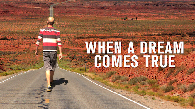 When a Dream Comes True