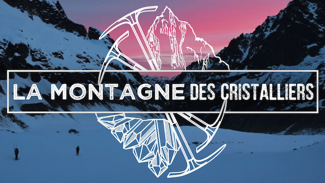 La Montagne des Cristalliers