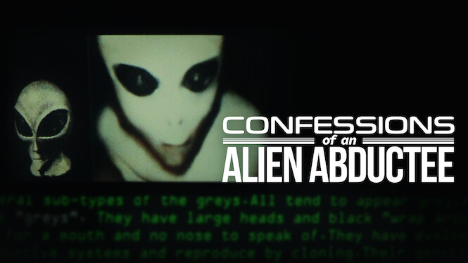 Confessions of an Alien Abductee