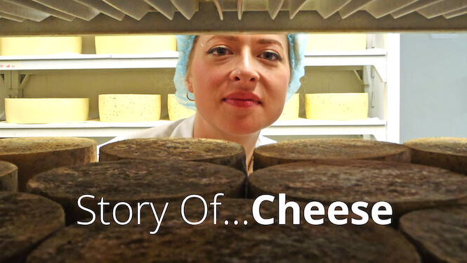 Story of…Cheese