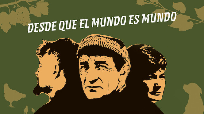 Desde que el mundo es mundo