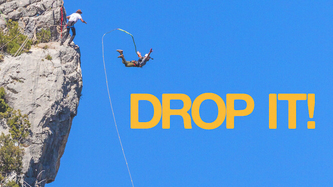 Drop It!