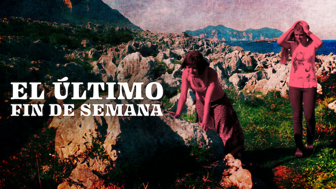 El último fin de semana