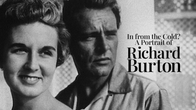 In from the Cold? A Portrait of Richard Burton