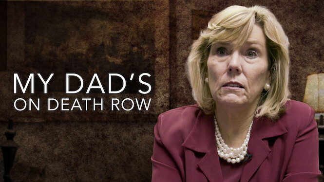 My Dad's on Death Row