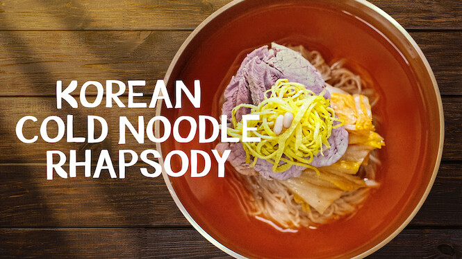 Korean Cold Noodle Rhapsody