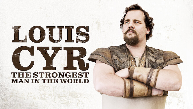 Louis Cyr, l'homme le plus fort du monde