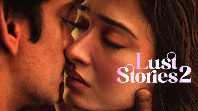 Lust Stories 2