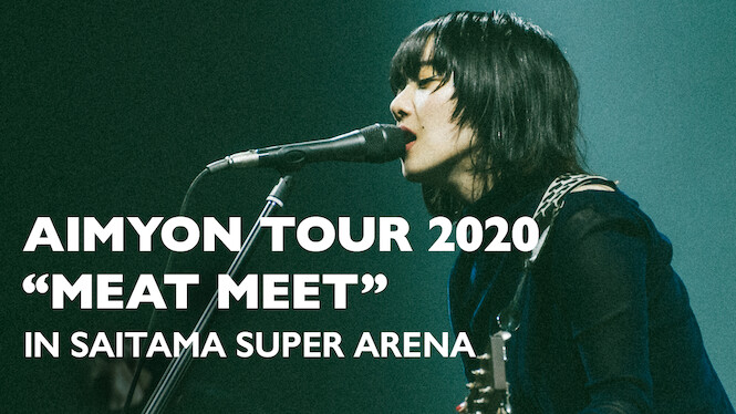 Aimyon Tour 2020 “MEAT MEET” in Saitama Super Arena