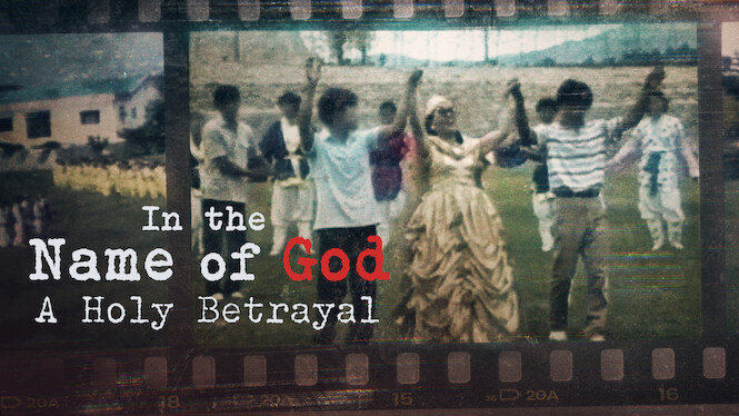 In the Name of God: A Holy Betrayal