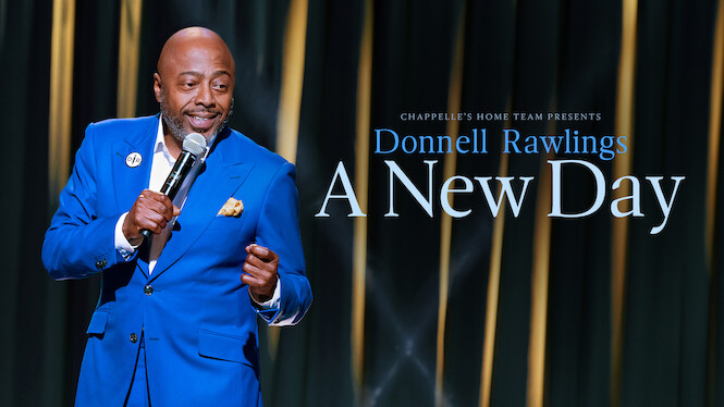 Chappelle's Home Team - Donnell Rawlings: A New Day