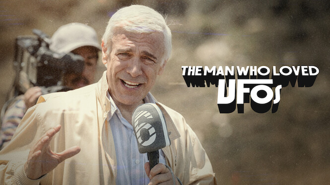 The Man Who Loved UFOs