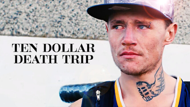 Ten Dollar Death Trip
