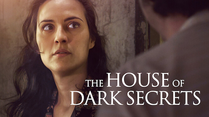 The House of Dark Secrets
